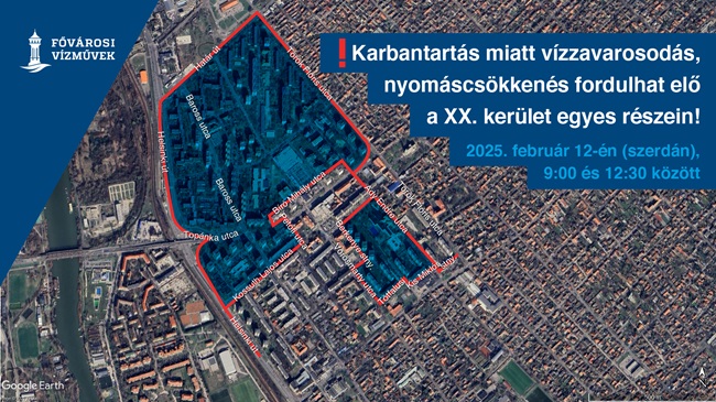 A térképen a 2025. február 12-i, XX. kerületi munkálatok által érintett területeket jelöljük.