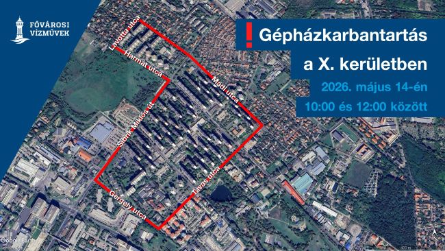 A kép egy térképes illusztráció melyen a X. kerületben esedékes gépházkarbantartás miatt tapasztalható vízhiánnyal érintett területeket jelöltük