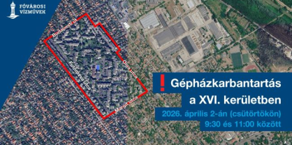 A kép illusztráció, melyen a vízhiánnyal érintett területet jelöltük a térképen, a 2026. április 2-án végzendő gépházkarbantartás ideje alatt, a XVI. kerületben