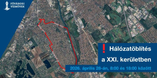 A kép illusztráció melyen a 2026. április 28-án esedékes hálózatöblítés területeit jelöljük a XXI. kerületben